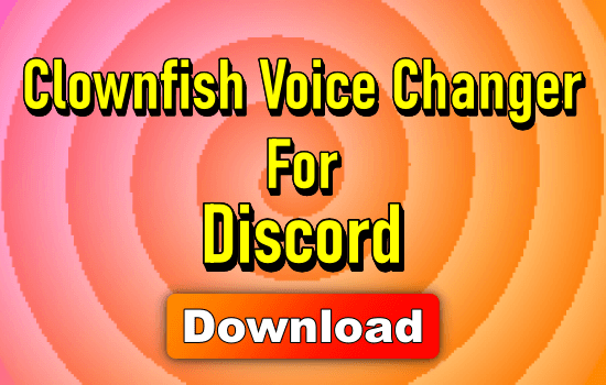 Clownfish Voice Changer for Discord Thumbnail